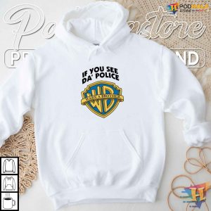 If You See The Police Warn A Brother Shirt, Funny Warner Bros Parody Tee