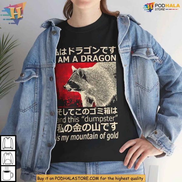 Dragon Raccoon Meme Shirt, Dumpster Is My Mountain Of Gold Japanese Tee
