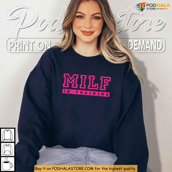 Milf Manga Shirt Confident Anime Girl Humor Tee with Milf in Training Quote