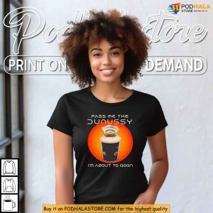 Dunussy Goon Mode Activated Shirt for Dune Fans and Meme Culture Lovers 2