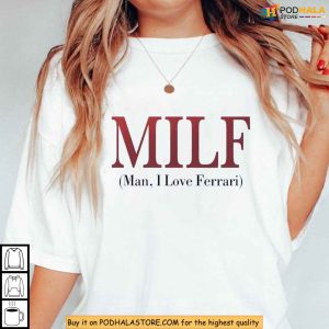 Lewis Hamilton MILF Shirt for Ferrari Meme Fans Viral Racing Culture Gift 2