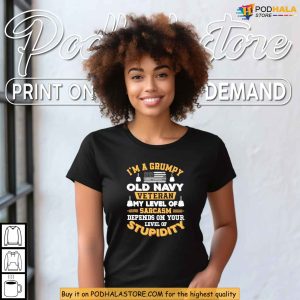 Old Navy Veteran Sarcasm Level Shirt Military Humor for Patriotic Pride 2