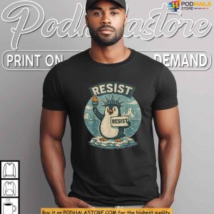 Penguin Resist Protest Trump Tariffs Liberty Parody Climate Activism Shirt 4