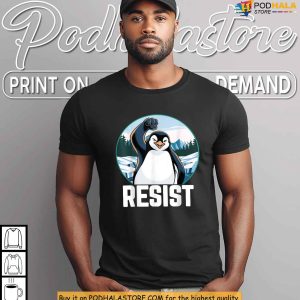 Penguin Resist Tariffs Protest Shirt Funny Anti Trump Graphic Apparel 2 1