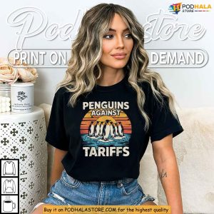 Penguins Against Tariffs Funny Protest Shirt for Anti Trump Humor Fans