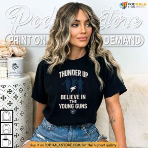 Believe In Young Guns Shirt, Thunder Up Oklahoma Basketball Rising Stars