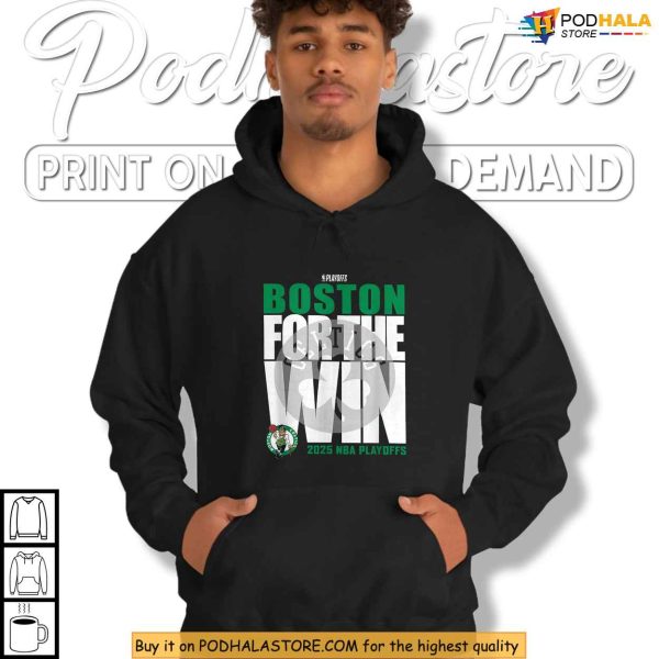 Boston Celtics Shirt With For The Win Graphic, 2025 Playoffs Team Pride