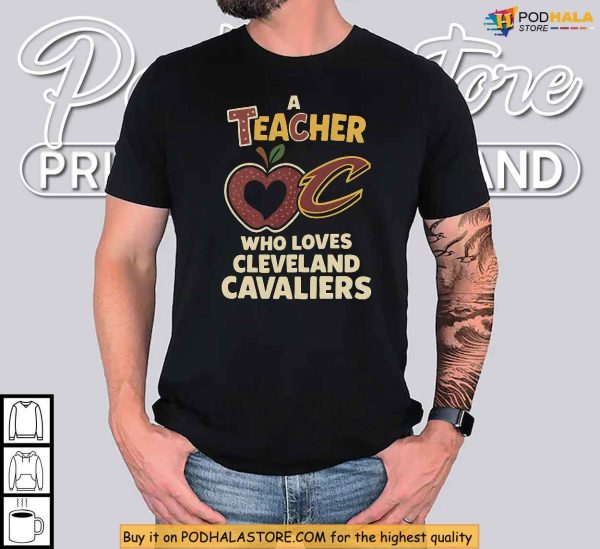 Celebrate Your Cavs Pride With This Cleveland Cavaliers Teacher Shirt
