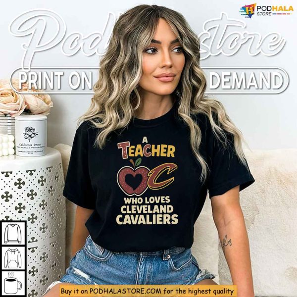 Celebrate Your Cavs Pride With This Cleveland Cavaliers Teacher Shirt