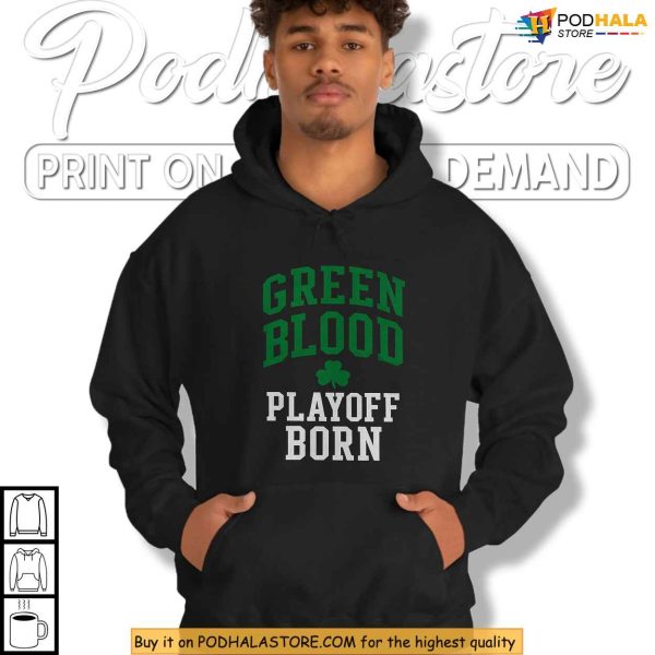 Celtics Playoff Pride Shirt, Green Blood Legacy Born For Postseason Glory