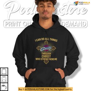 Cleveland Cavaliers Christ Strengthens Shirt Faith Driven Basketball Spirit 2