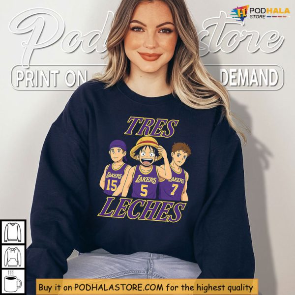 Epic Lakers Tres Leches Shirt, Hilarious One Piece Anime NBA Mashup