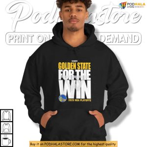 For The Win Golden State Shirt, Inspired By 2025 Playoffs Championship Push