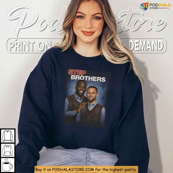 Step Brothers Shirt Featuring Curry, Green, Inspired By NBA Meme Culture