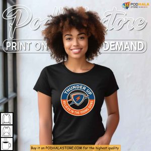 Thunder Up Movement Oklahoma City Thunder Shirt Believe In Young Stars Journey 2