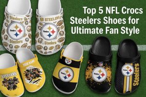 Top 5 NFL Crocs Steelers