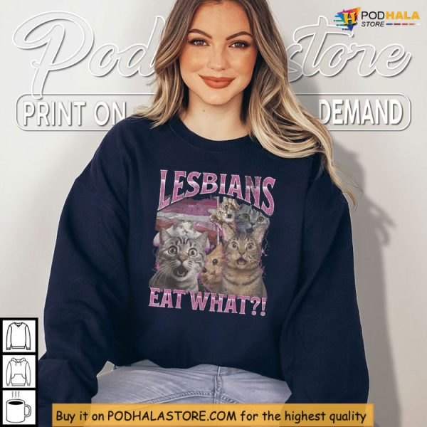 Viral Cat Meme Lesbians Eat What Shirt, Queer Humor Clothing for Pride