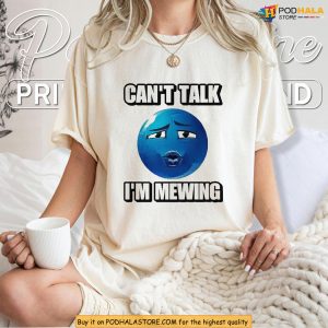 Blue Ooh Emoji Shirt With Can't Talk I'm Mewing Meme Power 2
