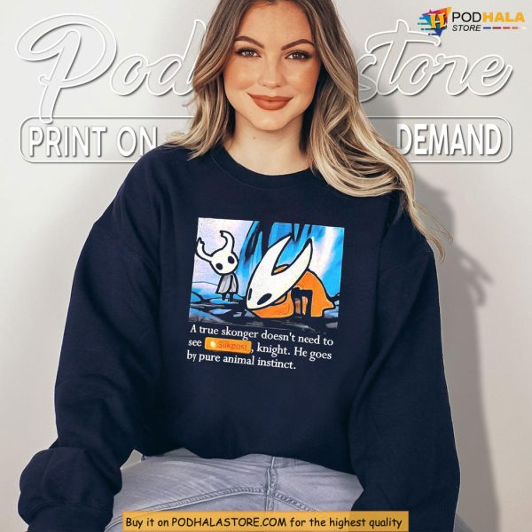 Funny Hollow Skonger Shirt About Not Needing To See Silkpost Anymore