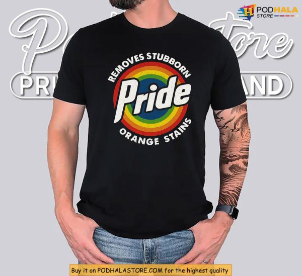 Funny Political Pride Shirt Calling Out Orange Stains With Sass