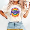 Funny Pride Shirt With Rainbow Graphic, Removes Orange Stains Humor