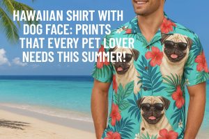 Hawaiian Shirt With Dog Face Prints That Every Pet Lover Needs This Summer