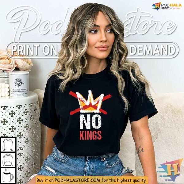 No Kings Crown Protest Art On A Striking Political Shirt For Activists