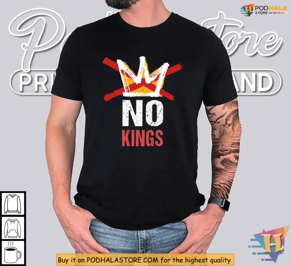 No Kings Crown Protest Art On A Striking Political Shirt For Activists