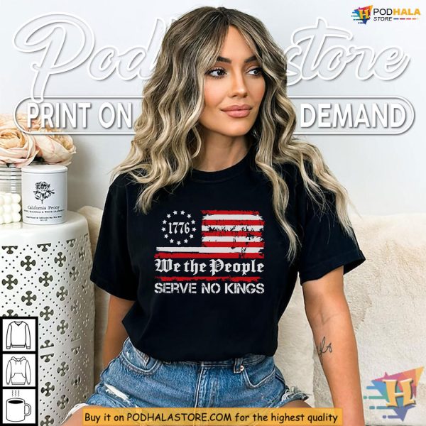No Kings Shirt Featuring We The People, Anti Tyranny American Protest Look