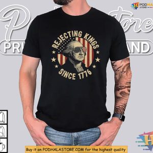 No Kings Shirt With George Washington Rejecting Kings Since 1776