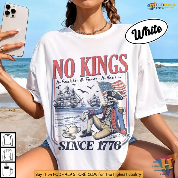 No Kings Shirt With Skeleton Patriot Art, Anti Tyrants Graphic, 1776 America