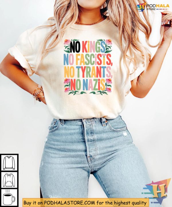 No Kings Statement Shirt, Resist Fascists Fashion, Anti Tyrants Protest Gear