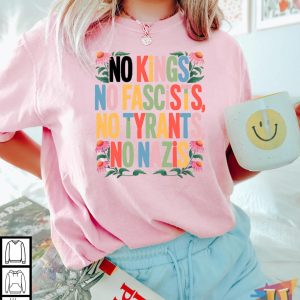 No Kings Statement Shirt Resist Fascists Fashion Anti Tyrants Protest Gear 2
