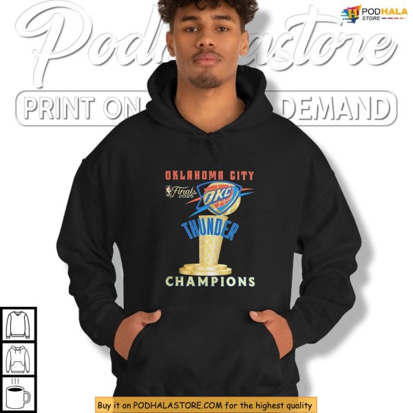 Oklahoma City Thunder Champions Shirt Celebrates 2025 NBA Victory In Style