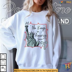 Political Shirt Celebrating No Kings in America Since 1776, Liberty Protest