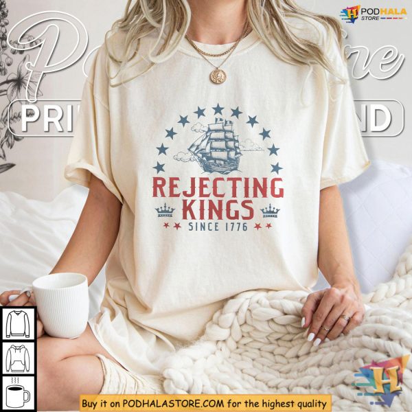 Rejecting Kings Shirt With 1776 Spirit, Anti Trump Protest, Resist Oligarchy