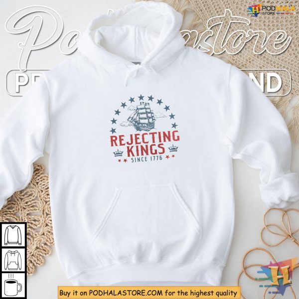 Rejecting Kings Shirt With 1776 Spirit, Anti Trump Protest, Resist Oligarchy