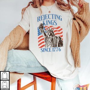 Rejecting Kings Shirt With Liberty Statue And Patriotic USA Flag Graphic 1