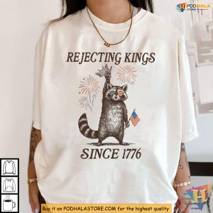 Rejecting Kings Shirt With Raccoon Flag, Pro Democracy Statement Design