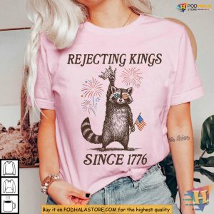 Rejecting Kings Shirt With Raccoon Flag Pro Democracy Statement Design 2