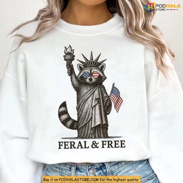 Statue Of Liberty Parody Shirt Featuring Feral And Free Raccoon Art