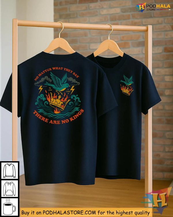 There Are No Kings Shirt, Political Rebellion Art With Crown On Fire