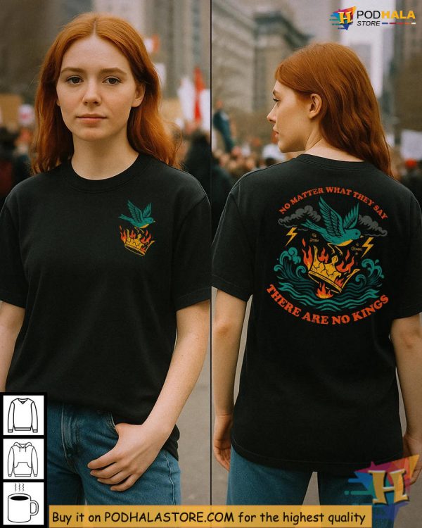There Are No Kings Shirt, Political Rebellion Art With Crown On Fire