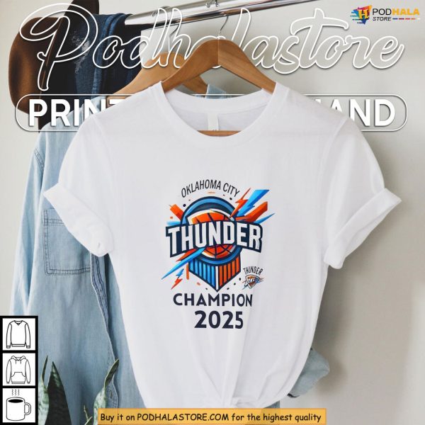 Thunder 2025 Champion Shirt, Celebrate OKC Finals Victory In Style