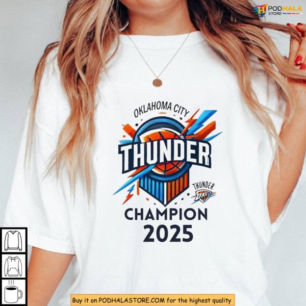 Thunder 2025 Champion Shirt, Celebrate OKC Finals Victory In Style