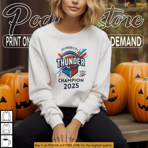 Thunder 2025 Champion Shirt Celebrate OKC Finals Victory In Style 4