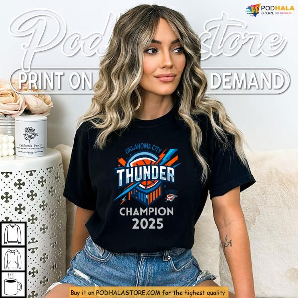 Thunder 2025 Champions Shirt With Bold OKC Graphic For Loyal Fans