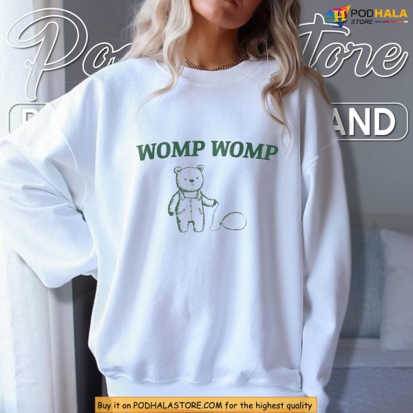 Womp Shirt For Meme Lovers With Sad Bear Sketch Aesthetic