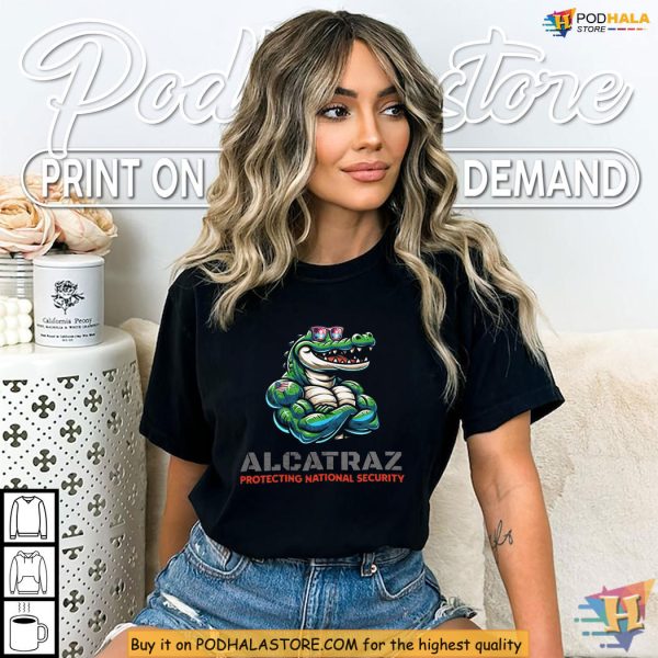 Alligator Alcatraz Shirt Florida Humor Protecting National Security Statement