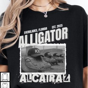 Alligator Alcatraz Shirt Florida ICE Humor Political Protest Statement Wear 2